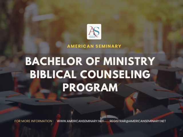 Bachelor of Ministry in Biblical Counseling